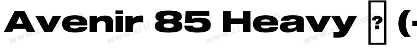 Avenir 85 Heavy 中 (字体转换